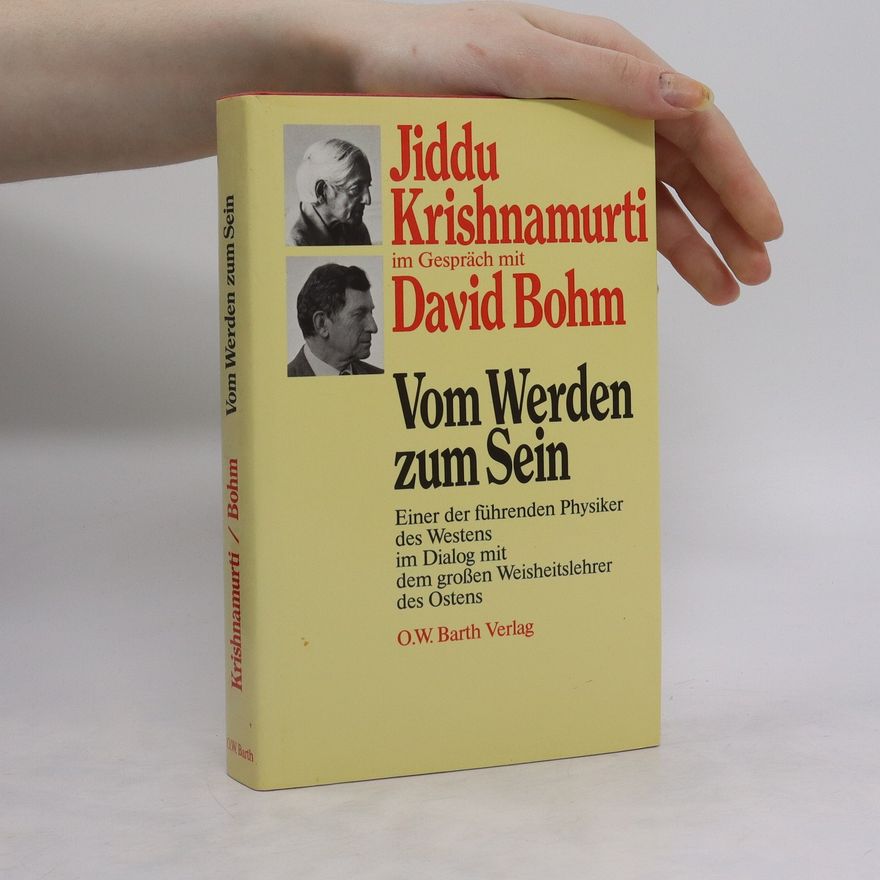 Jiddu Krishnamurti Vom Werden zum Sein
