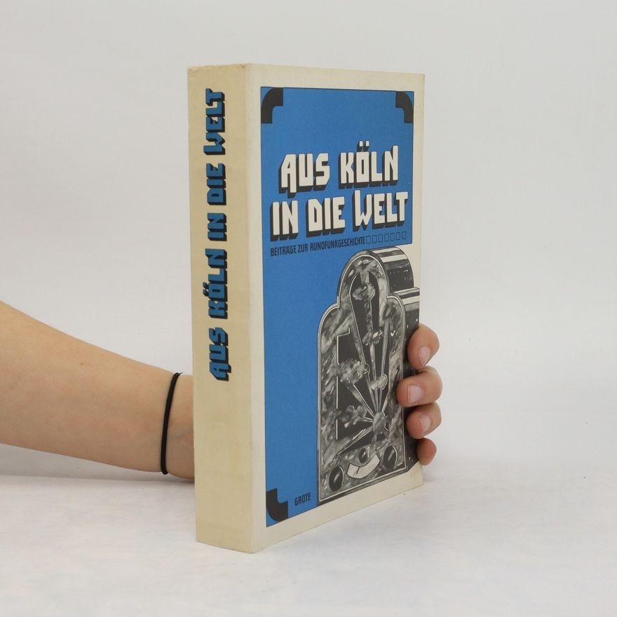 Walter Först Aus Köln in die Welt