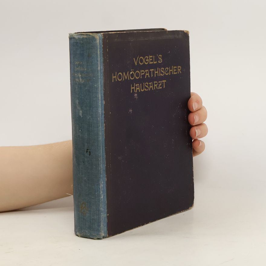 Carl Gustav Vogel Vogel's Homöopathischer Hausarzt