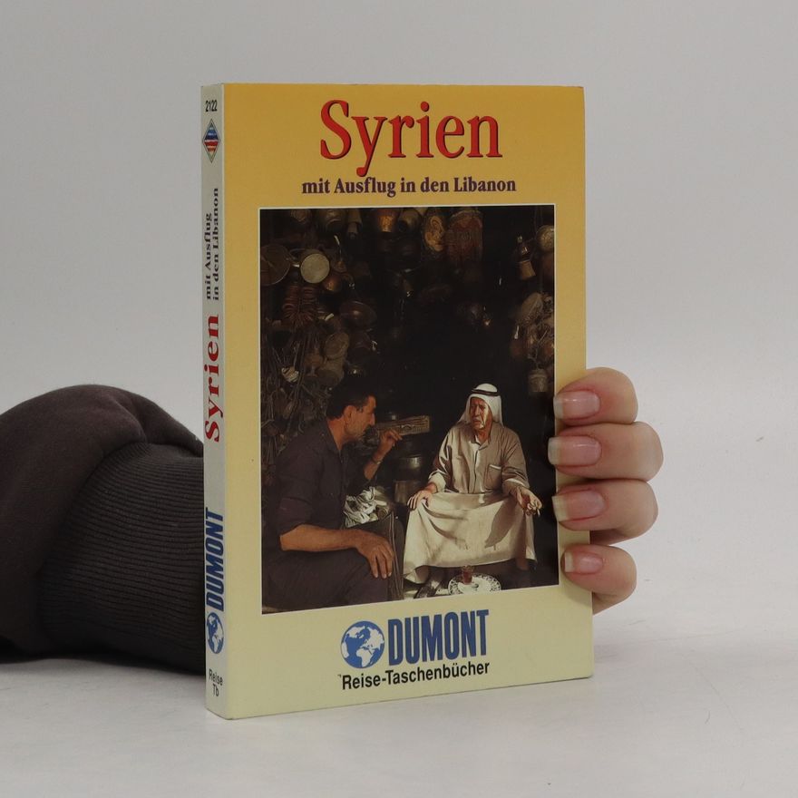 Walter Weiss Syrien - mit Ausflug in den Libanon