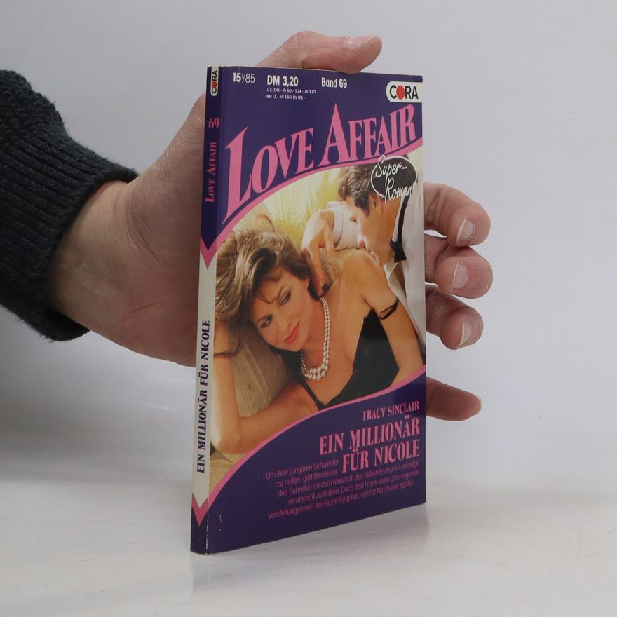 Tracy Sinclair Love Affair. Ein Millionär für Nicole