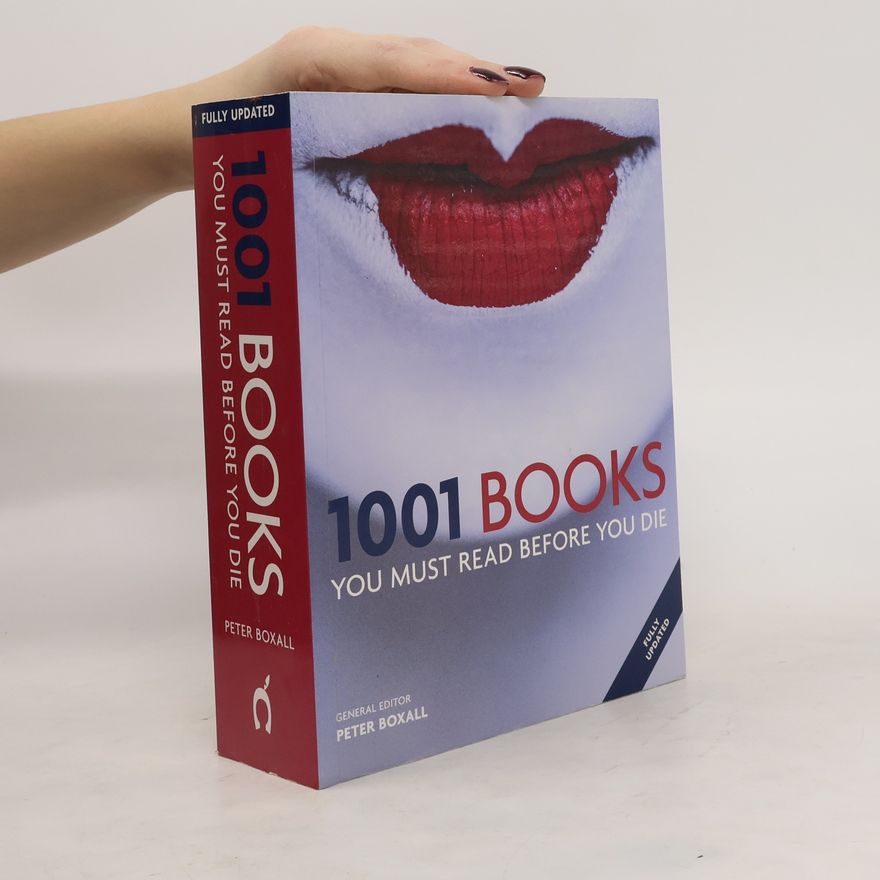 Peter Boxall 1001 Books You Must Read before You Die