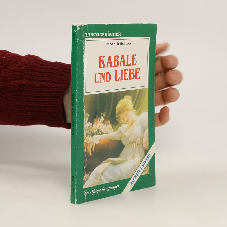 Friedrich Schiller Kabale und Liebe