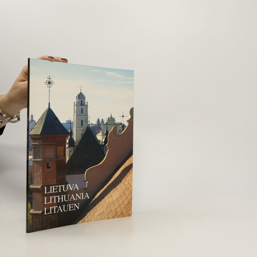 Kolektív autorov Lietuva. Lithuania. Litauen