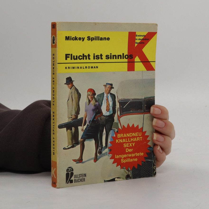 Mickey Spillane Flucht is sinnlos