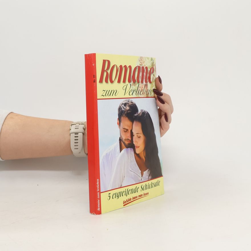 Various authors Romane zum Verlieben. Nr. 27