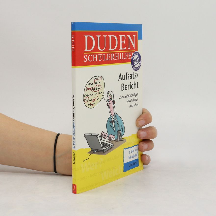 Autorenkollektiv Duden Schülerhilfen. Aufsatz/Bericht