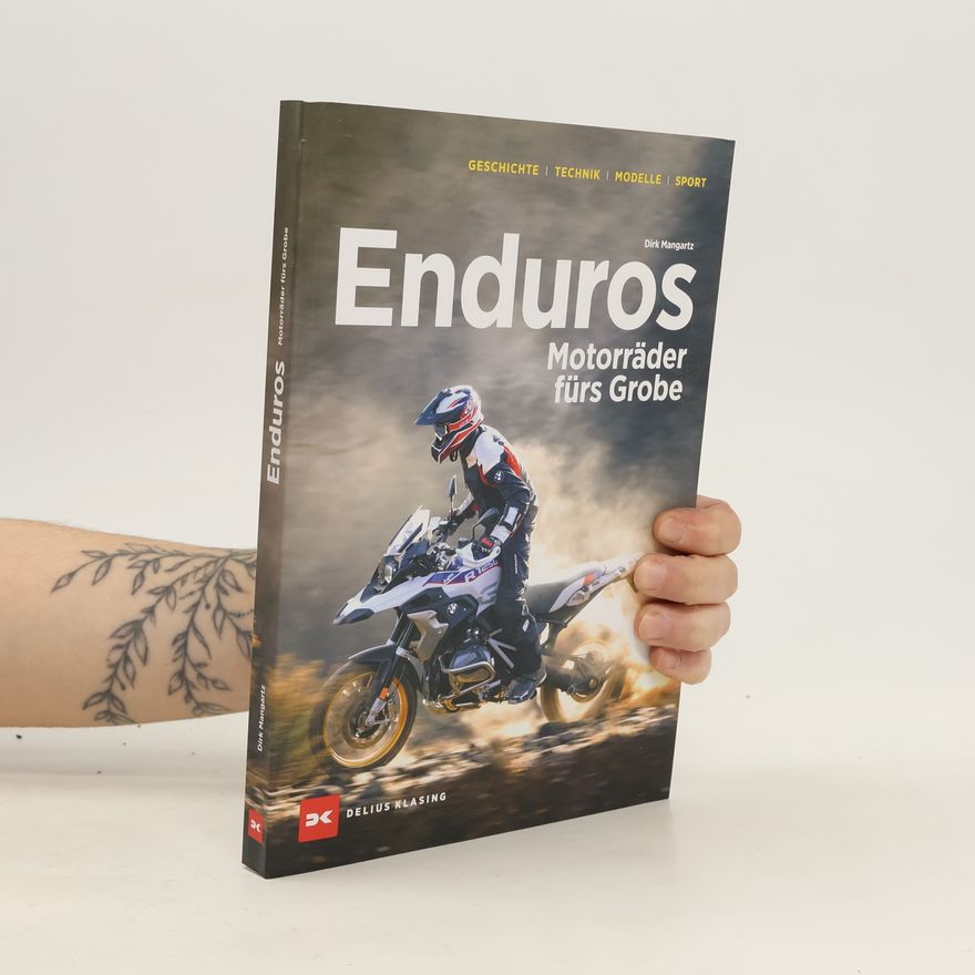 Dirk Mangartz Enduros - Motorräder fürs Grobe