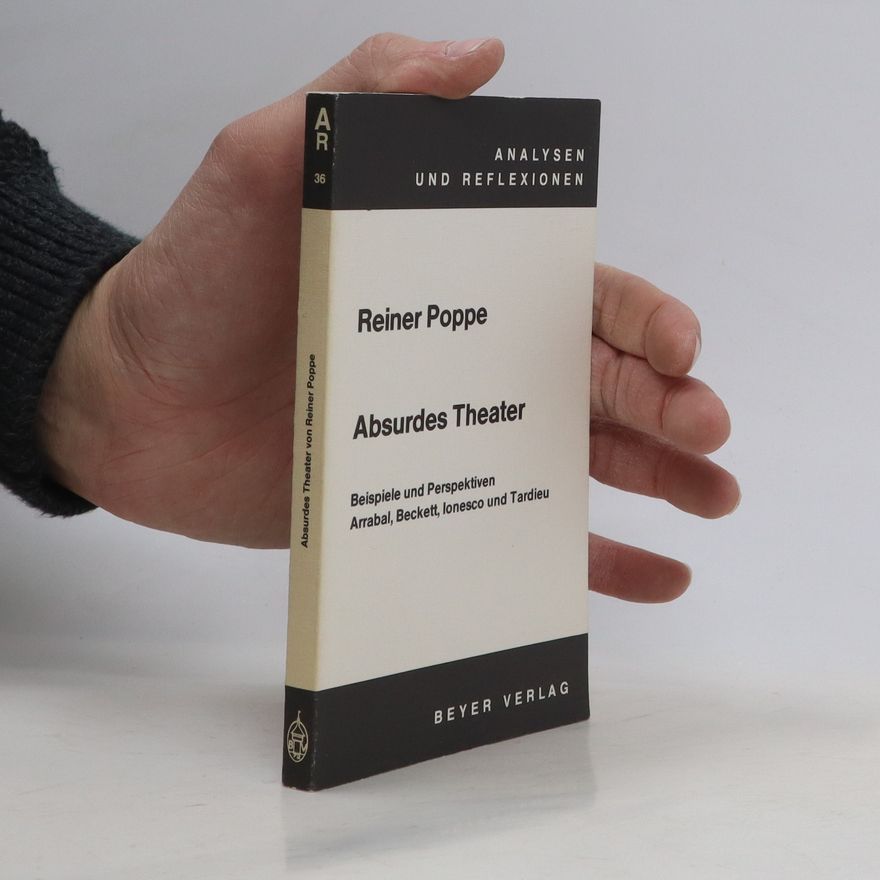 Reiner Poppe Absurdes Theater