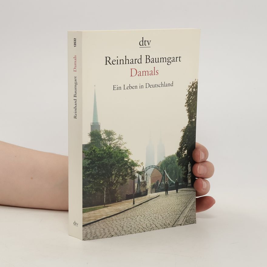 Reinhard Baumgart Damals