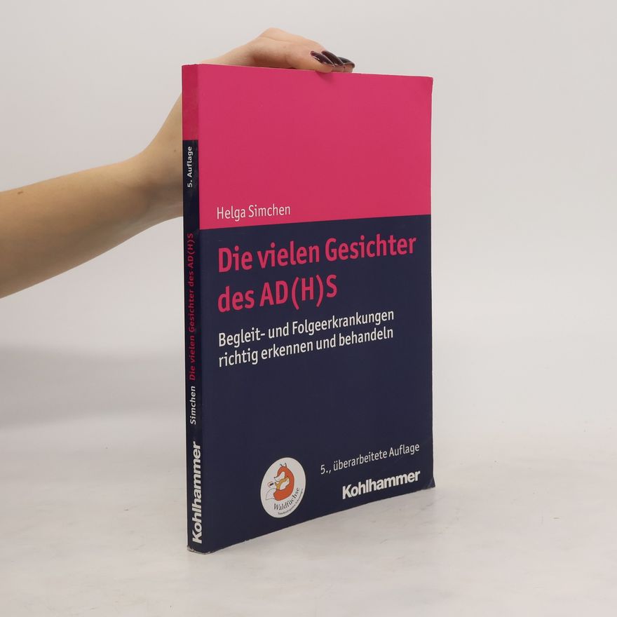Helga Simchen Die vielen Gesichter des AD(H)S