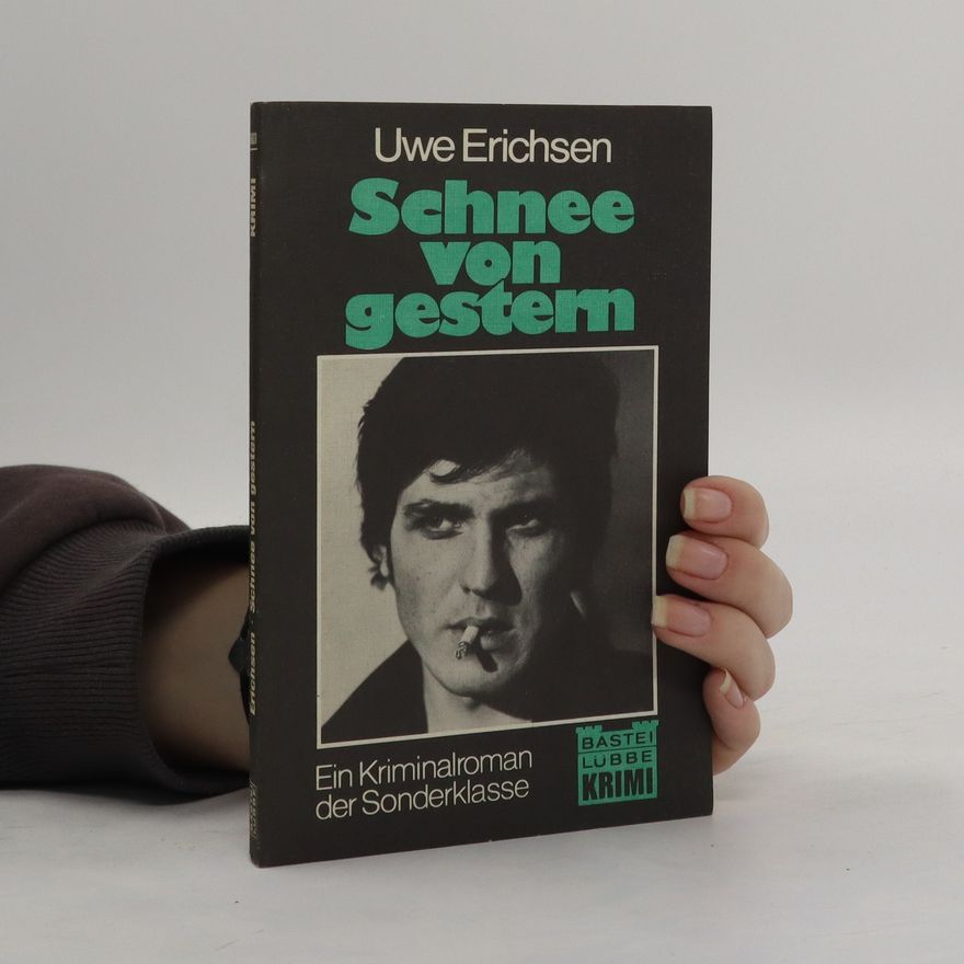 Uwe Erichsen Schnee von gestern