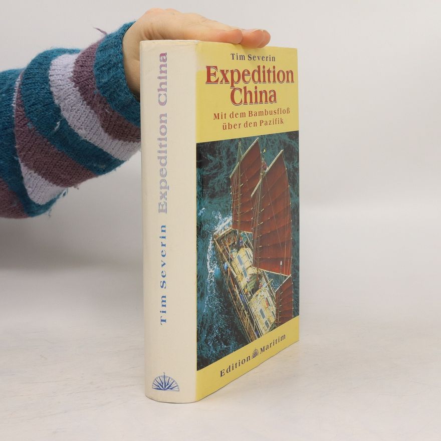 Tim Severin Expedition China