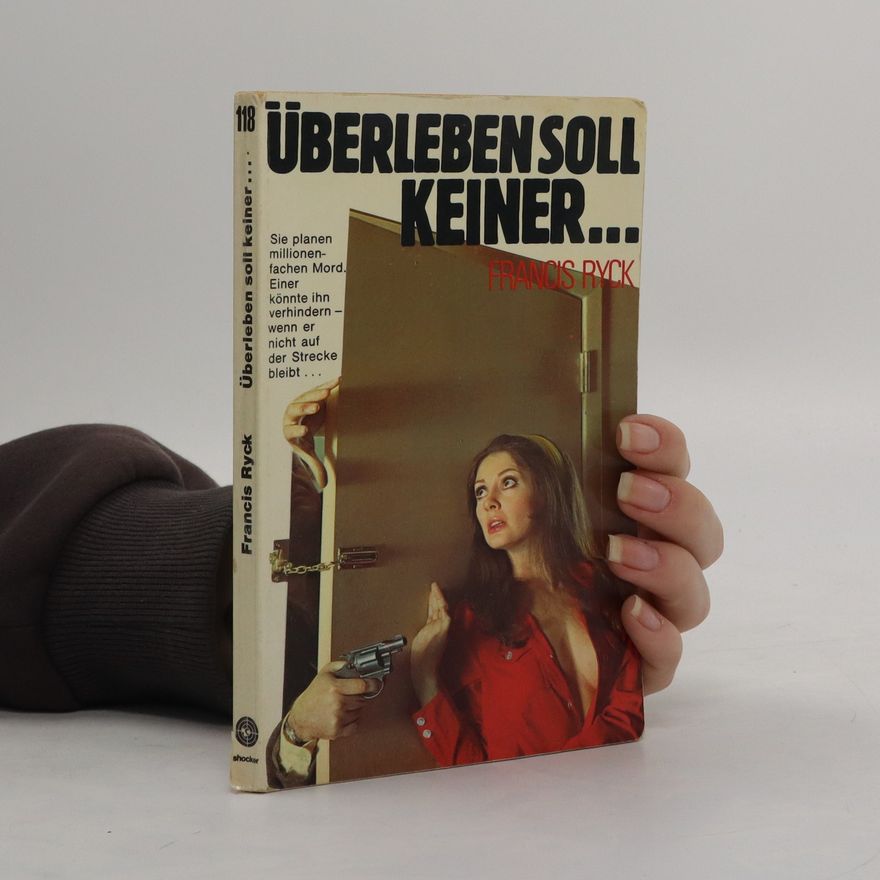Francis Ryck Überleben soll Keiner... 118