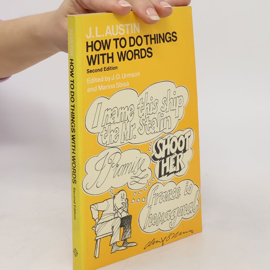 J. L. Austen How to Do Things with Words
