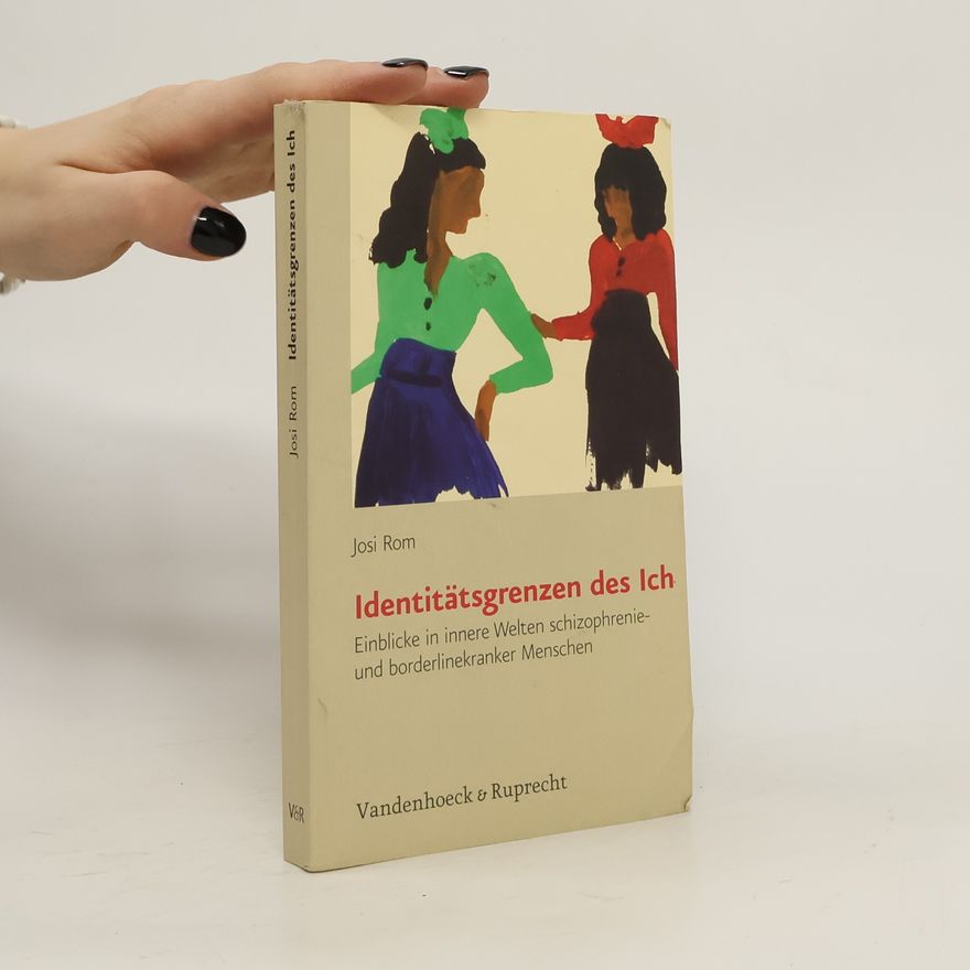 Josi Rom Identitätsgrenzen des Ich