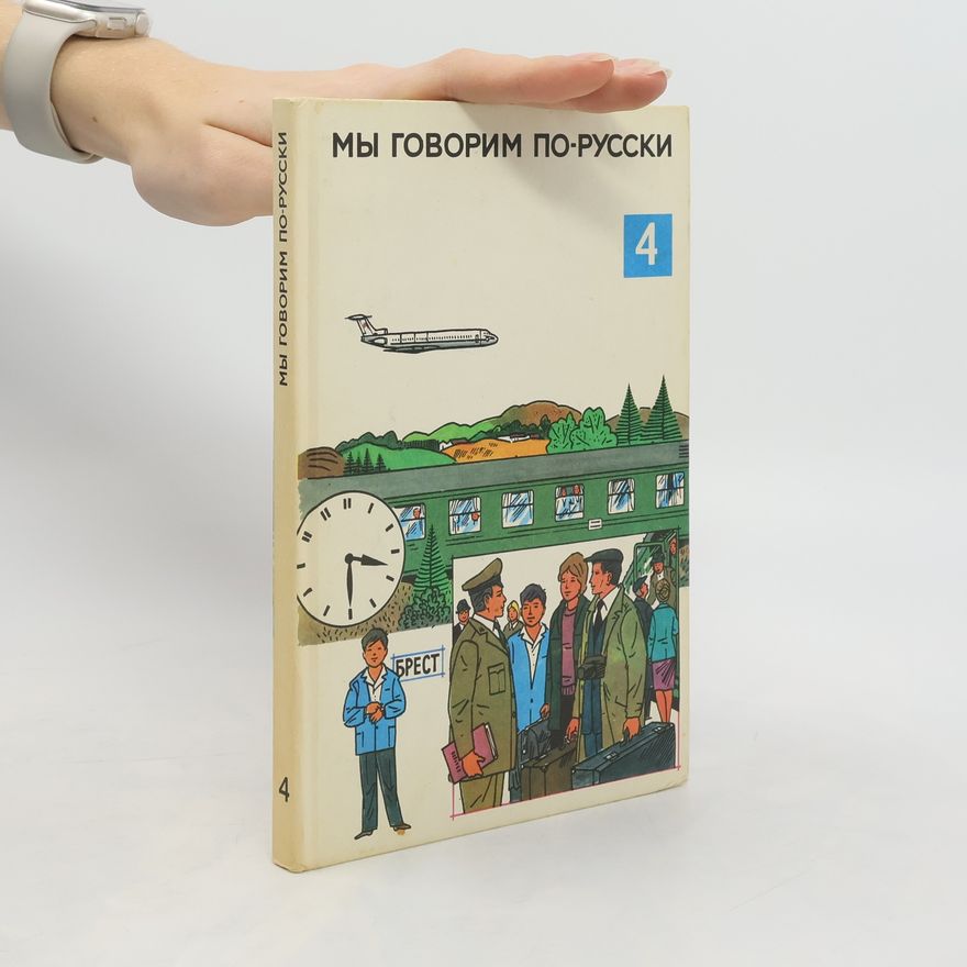 Autorenkollektiv Мы говорим по-русски 4