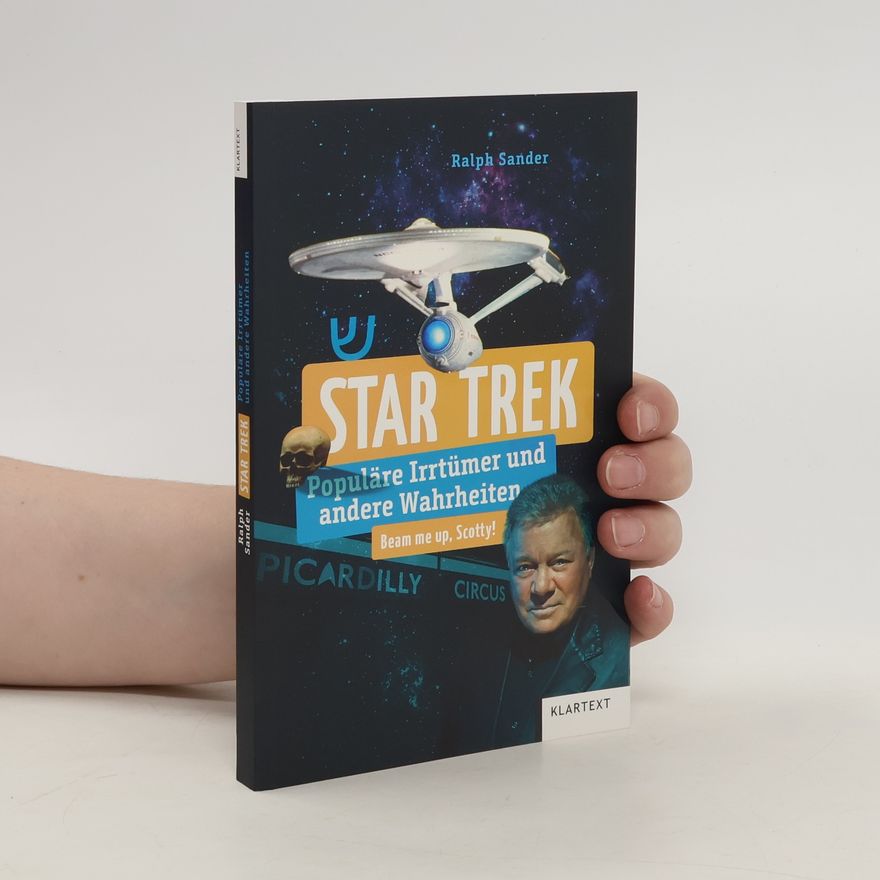 Ralph Sander Star Trek. Populäre Irrtümer und andere Wahrheiten