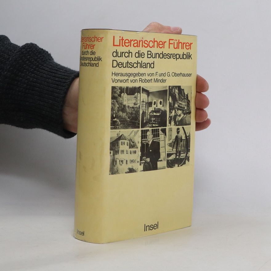 Gabriele Oberhauser Literarischer Führer durch die Bundesrepublik Deutschland