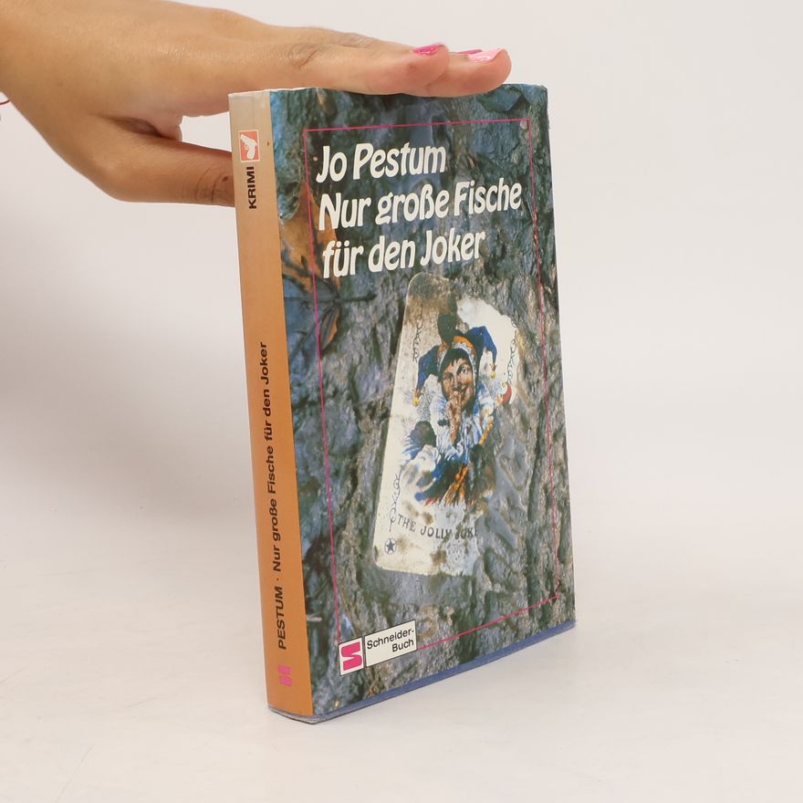 Jo Pestum Nur grosse Fische für den Joker