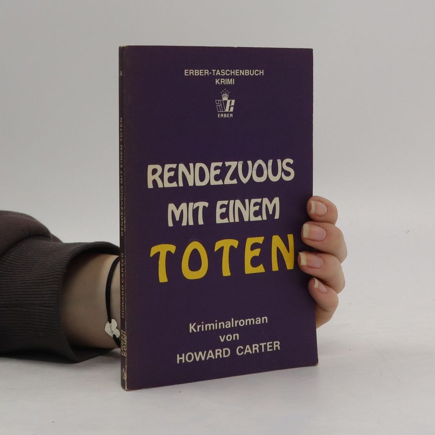 Howard Carter Rendezvous mit einem Toten