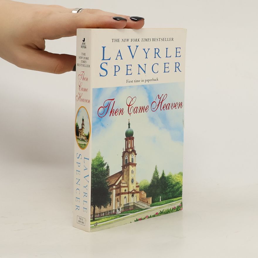 La Vyrle Spencer Then Came Heaven