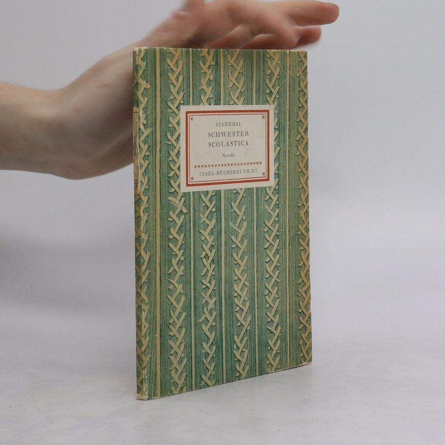 Stendhal Schwester Scolastica
