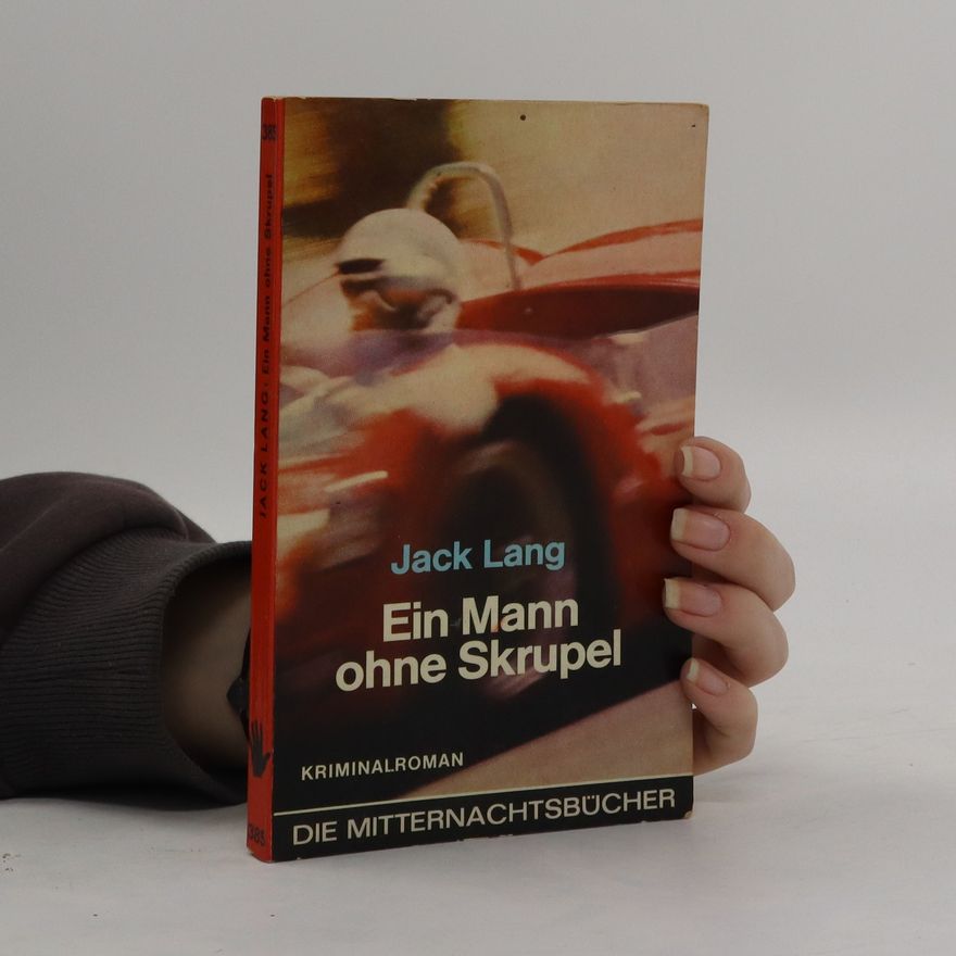 Jack Lang Ein Mann ohne Skrupel