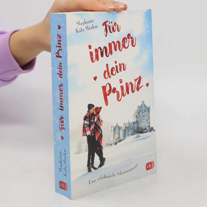 Stephanie Kate Strohm Für immer dein Prinz