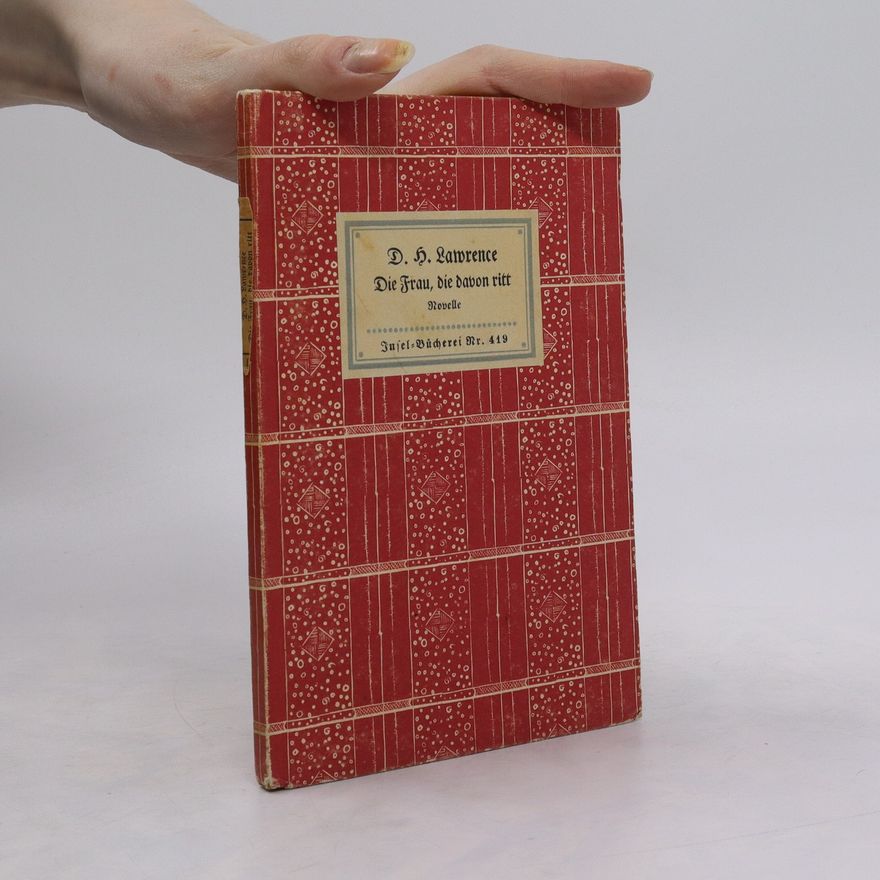 D. H. Lawrence Die Frau, die davonritt