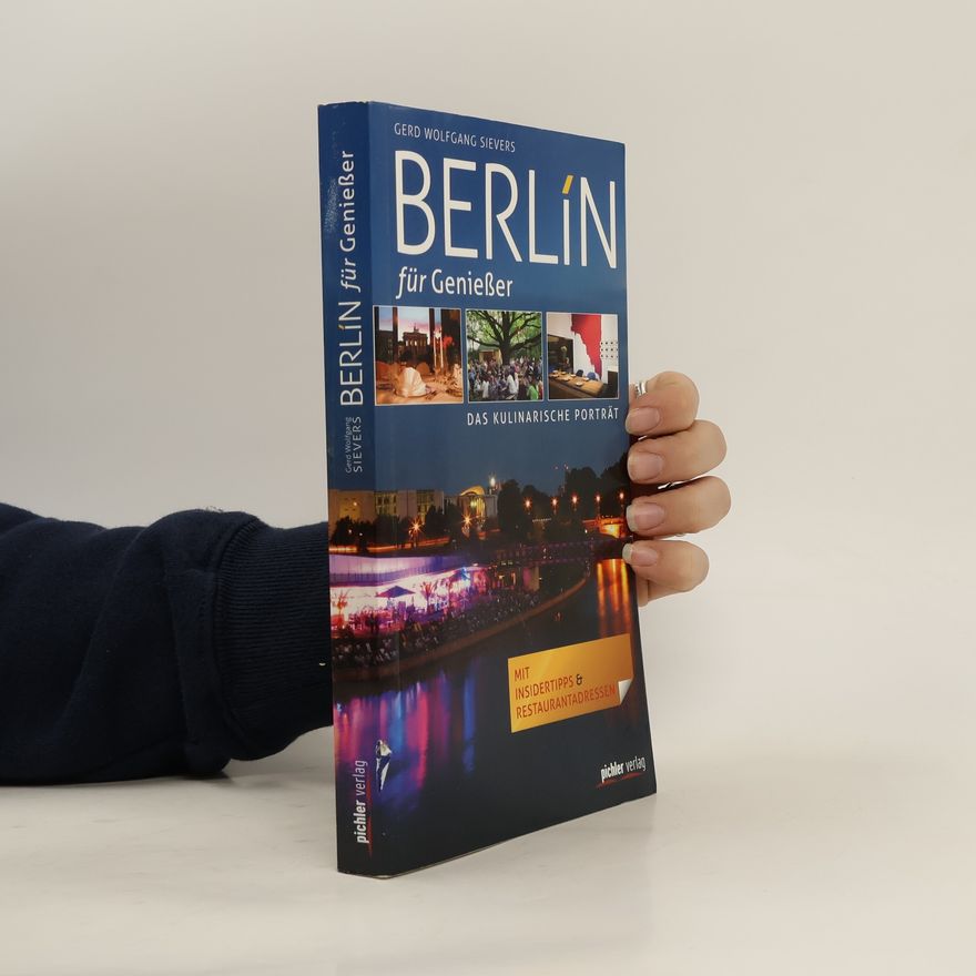 Gerd Wolfgang Sievers Berlin für Genießer