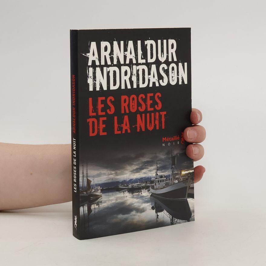 Arnaldur Indriðason Les Roses de la nuit