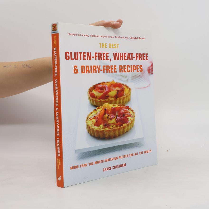Grace Cheetham Gluten-Free, Wheat-Free & Dairy-Free Recipes