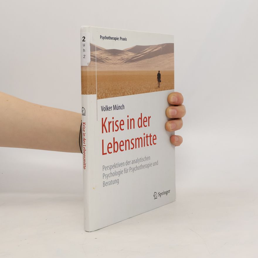 Volker Münch Krise in der Lebensmitte