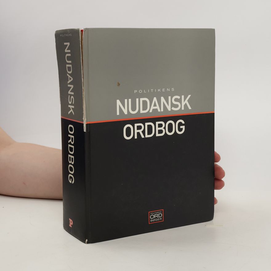 Various authors Politikens Nudansk Ordbog