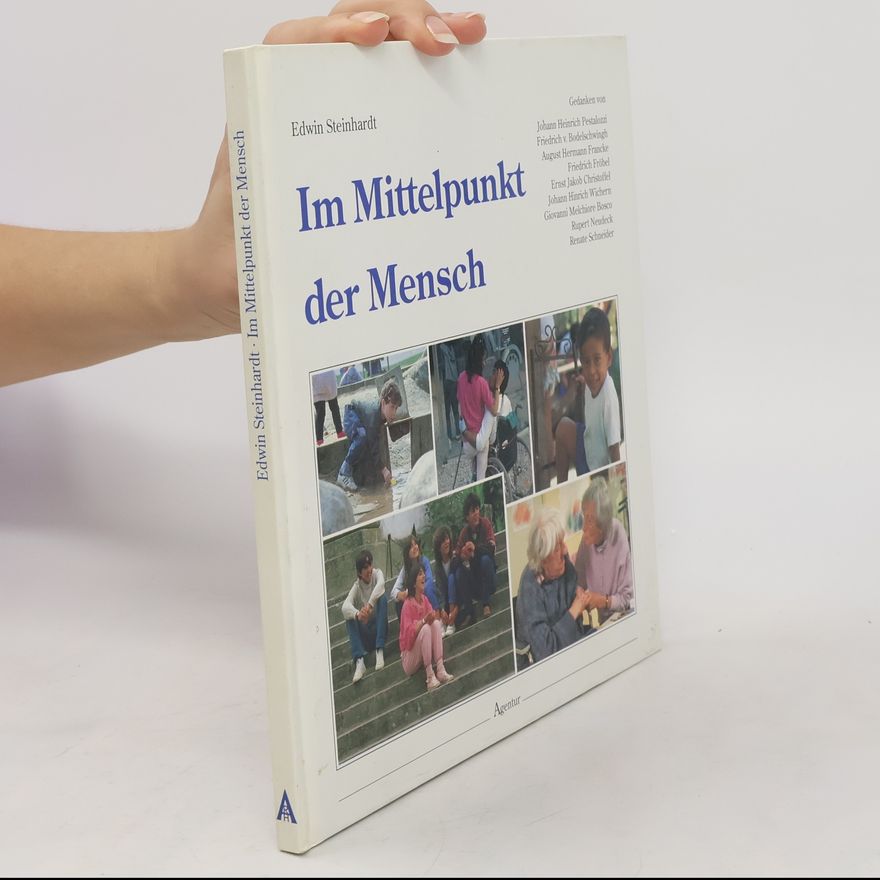 Edwin Steinhardt Im Mittelpunkt der Mensch