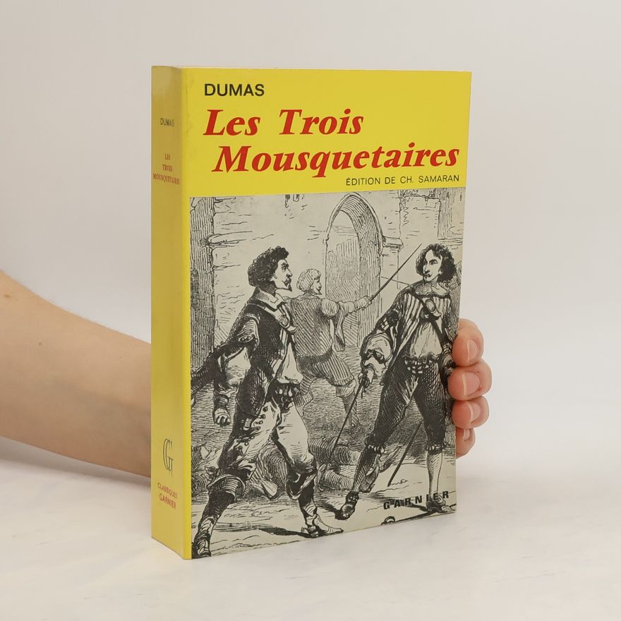 Alexandre Dumas Les Trois Mousquetaires