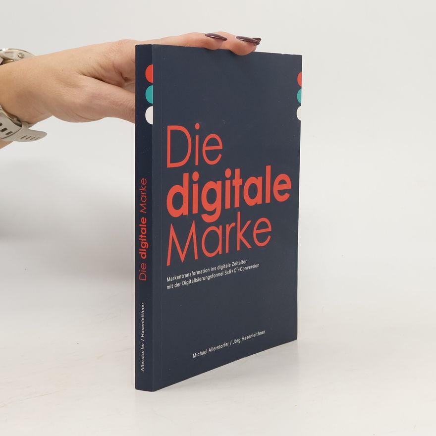 Michael Allerstorfer Die digitale Marke