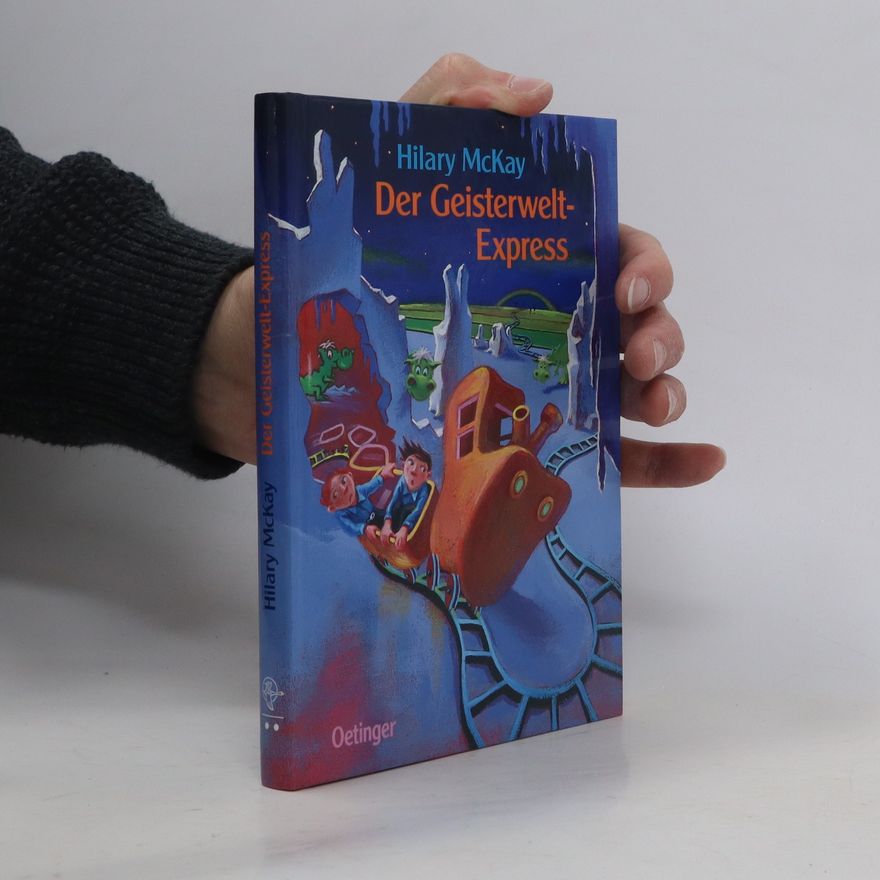 Hilary McKay Der Geisterwelt-Express