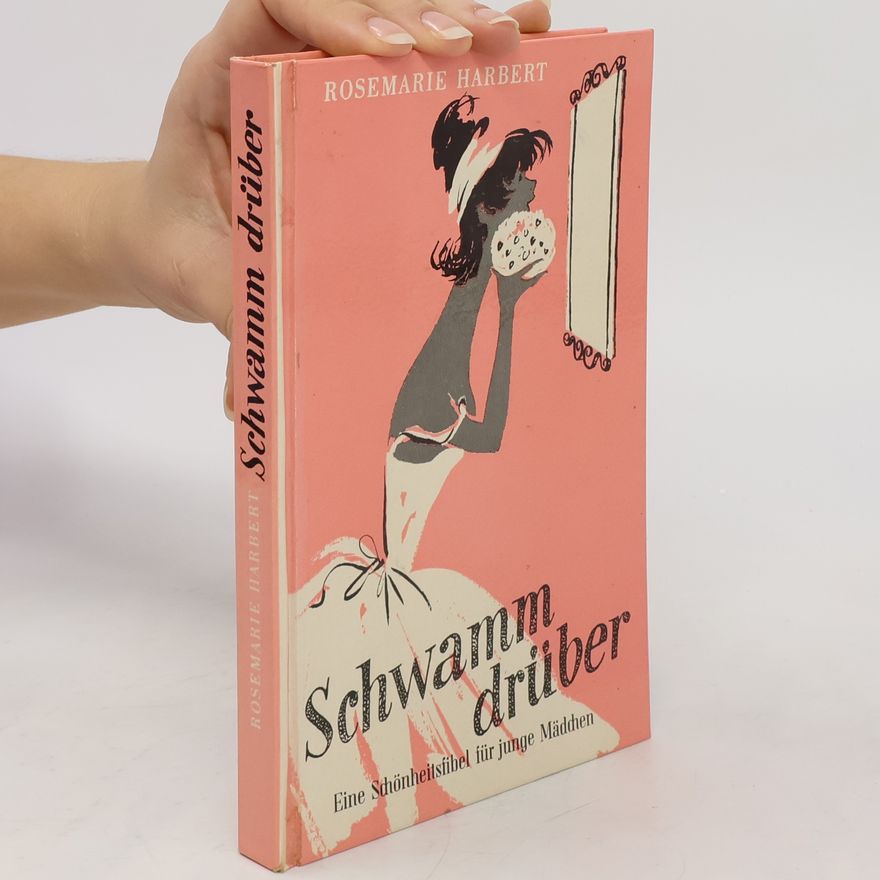 Rosemarie Harbert Schwamm drüber