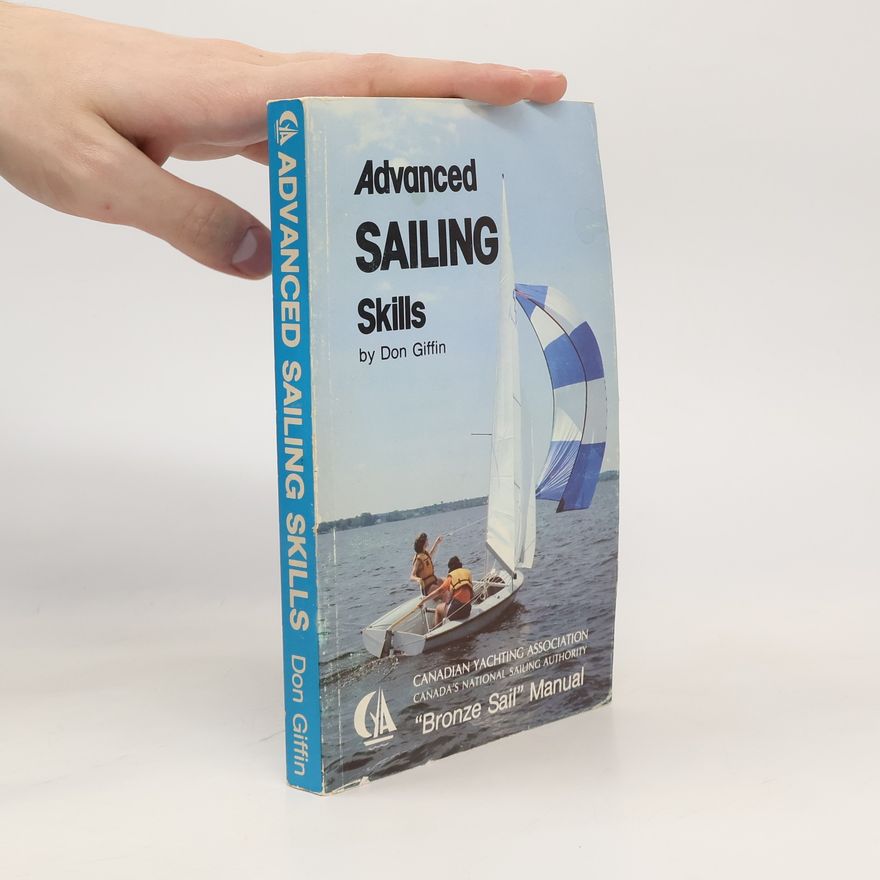 Donald M. Giffin Advanced Sailing Skills