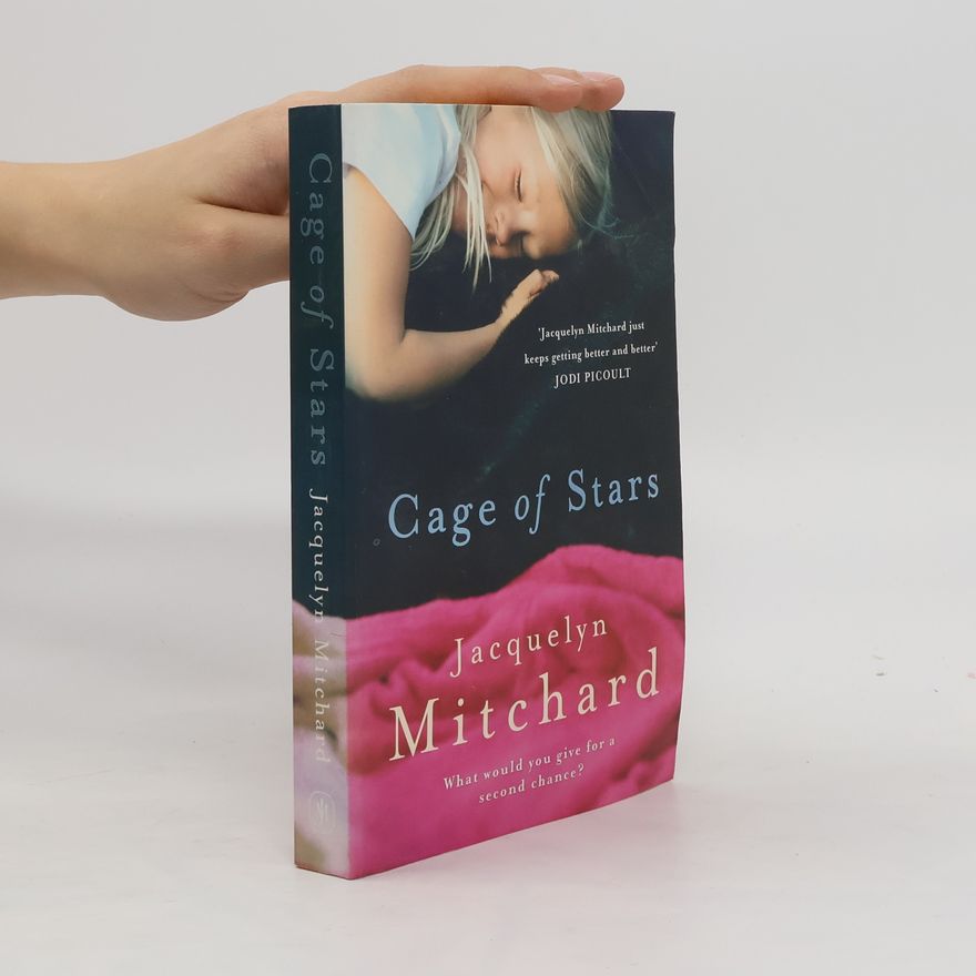 Jacquelyn Mitchard Cage of Stars