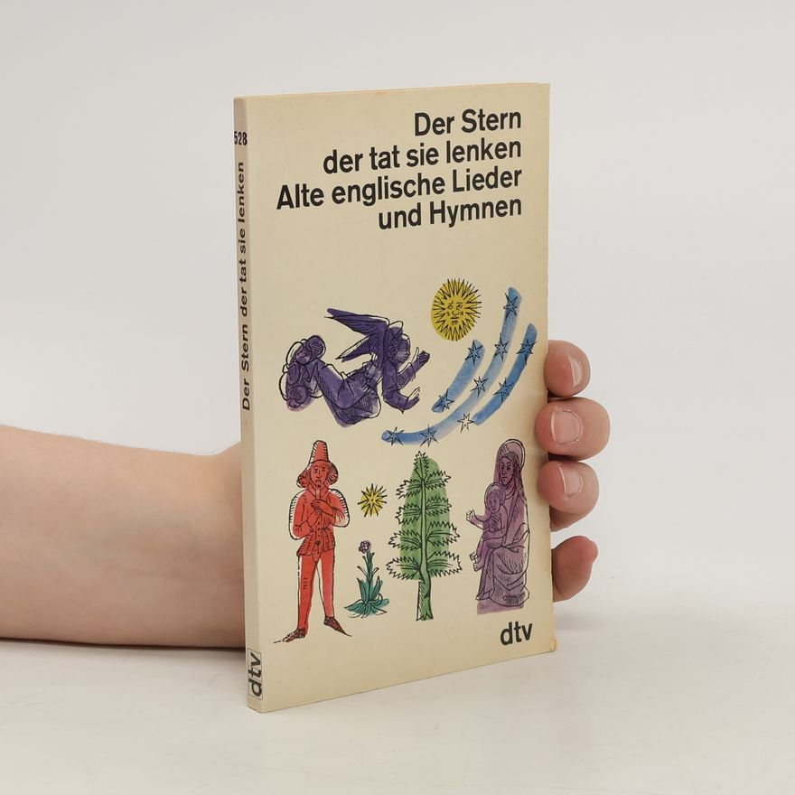Collectif d'auteurs Der Stern der tat sie lenken. Alte englische Lieder und Hymnen