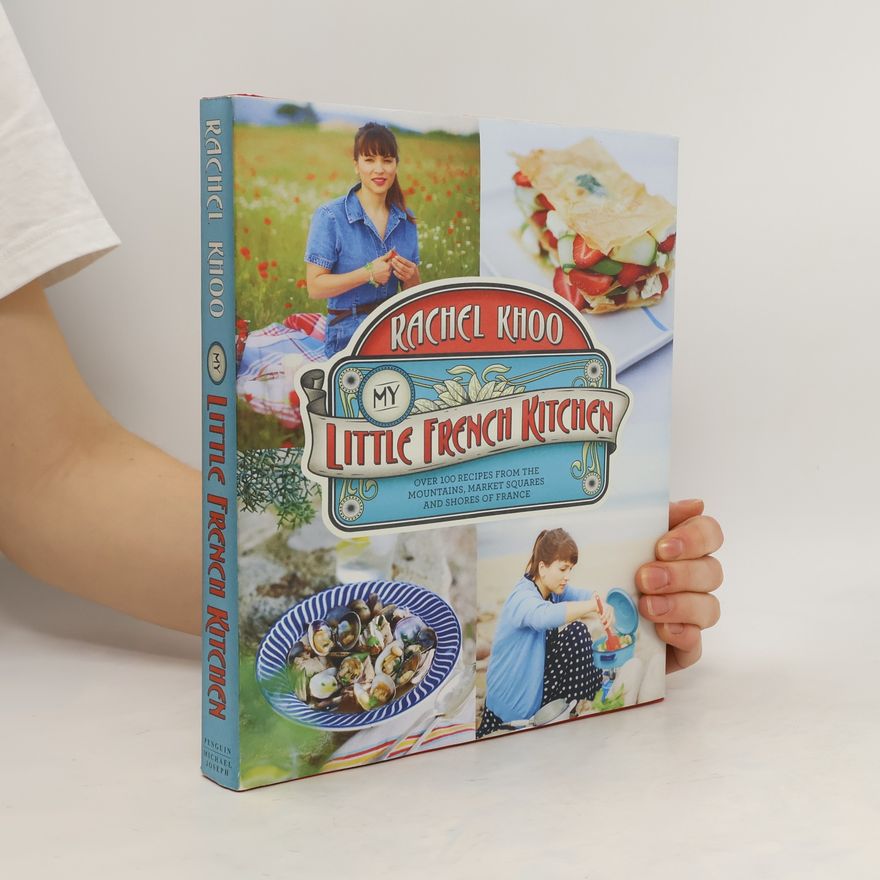 Rachel Khoo My Little French Kitchen