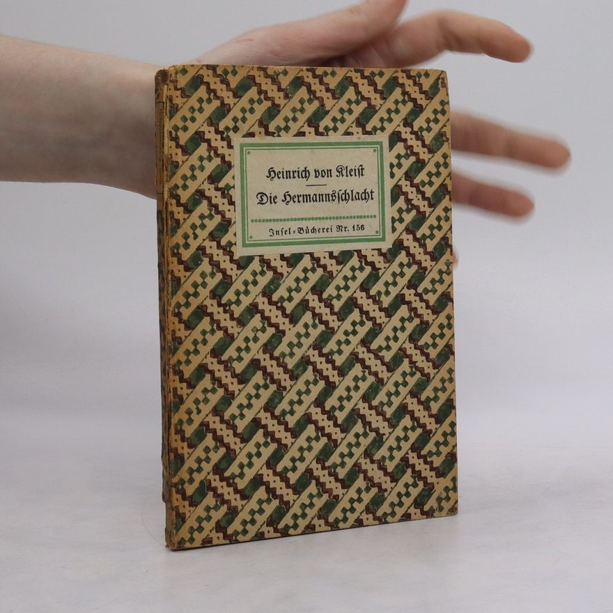 Heinrich von Kleist Die Hermannsschlacht