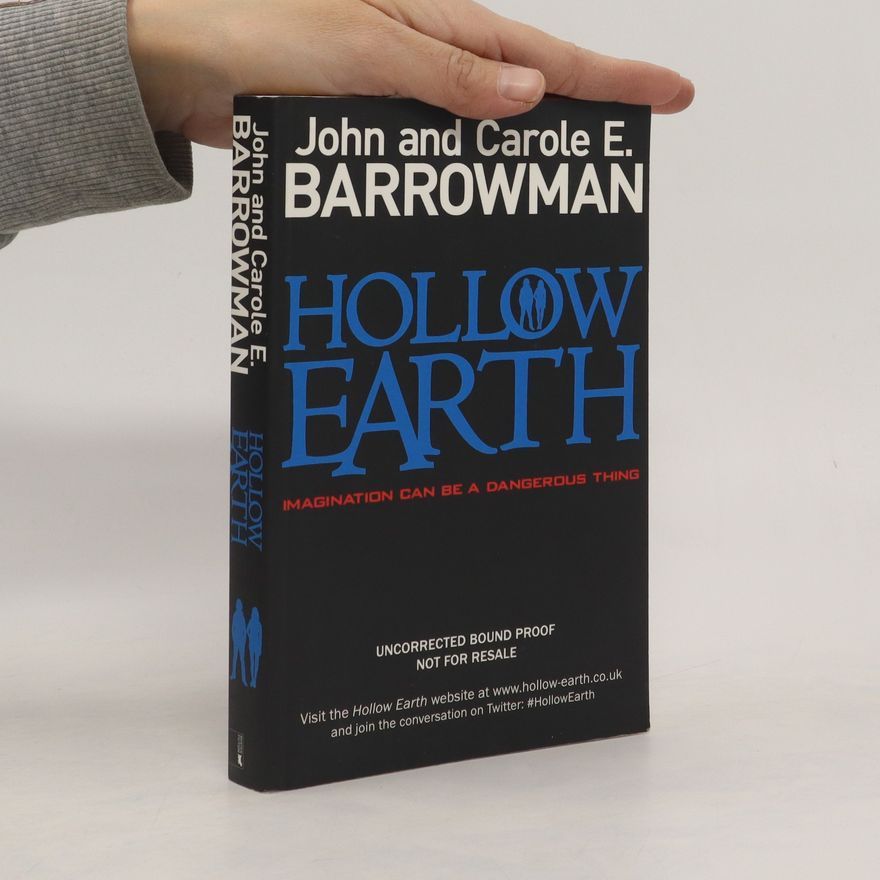 Carole E. Barrowman Hollow Earth