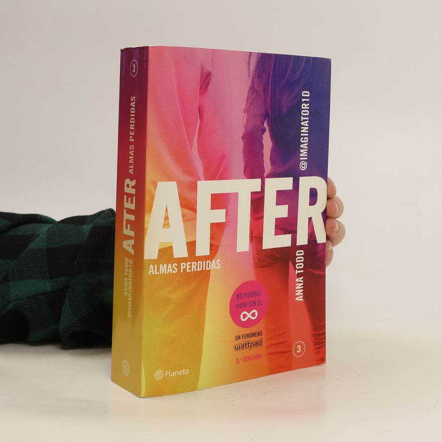 Anna Todd After 3: Almas Perdidas