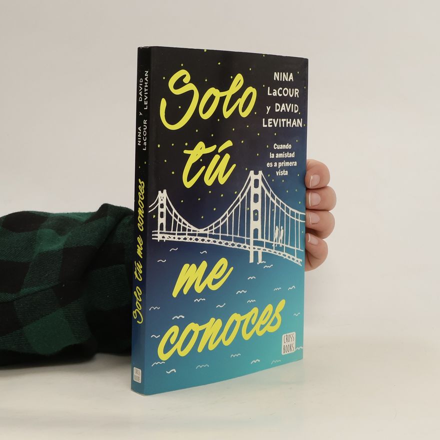 Nina LaCour Solo tú me conoces