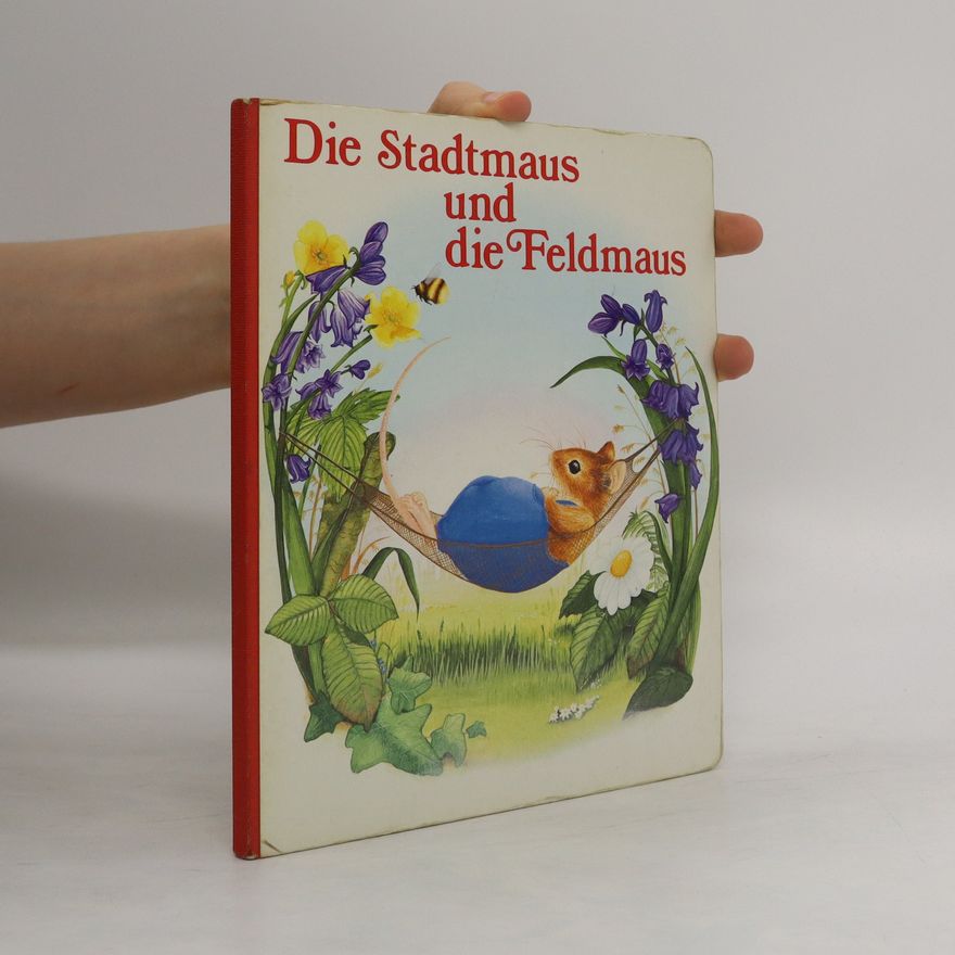 Autorenkollektiv Die Stadtmaus und die Feldmaus