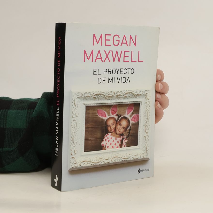 Megan Maxwell El proyecto de mi vida